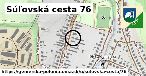 Súľovská cesta 76, Gemerská Poloma