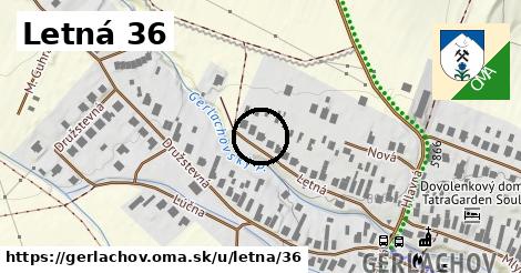 Letná 36, Gerlachov