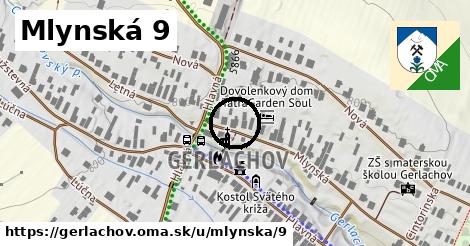 Mlynská 9, Gerlachov