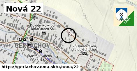 Nová 22, Gerlachov