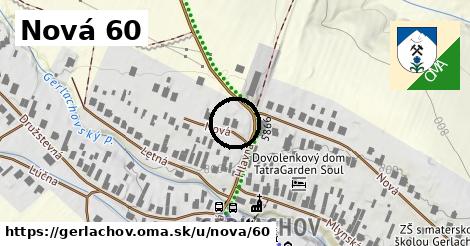 Nová 60, Gerlachov