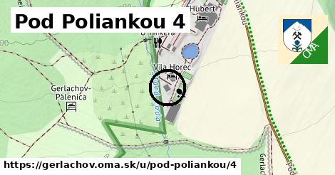 Pod Poliankou 4, Gerlachov