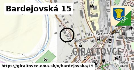 Bardejovská 15, Giraltovce