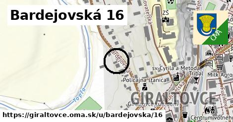 Bardejovská 16, Giraltovce