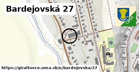 Bardejovská 27, Giraltovce