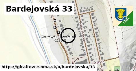 Bardejovská 33, Giraltovce