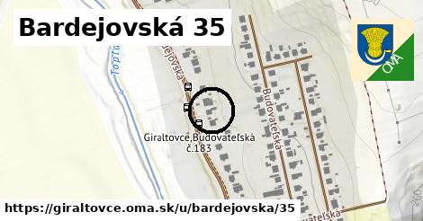 Bardejovská 35, Giraltovce