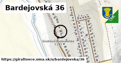 Bardejovská 36, Giraltovce