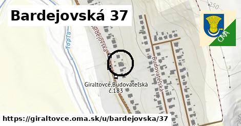 Bardejovská 37, Giraltovce