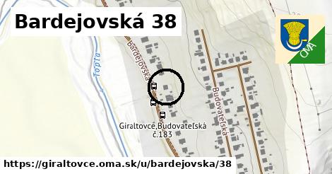 Bardejovská 38, Giraltovce