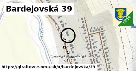 Bardejovská 39, Giraltovce