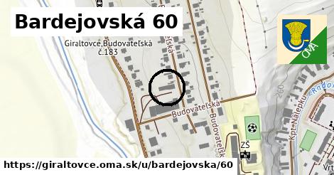 Bardejovská 60, Giraltovce