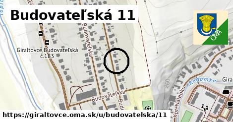 Budovateľská 11, Giraltovce