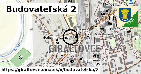 Budovateľská 2, Giraltovce