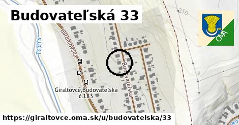 Budovateľská 33, Giraltovce