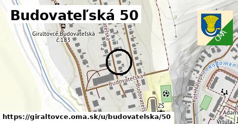 Budovateľská 50, Giraltovce