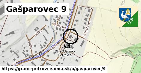 Gašparovec 9, Granč-Petrovce