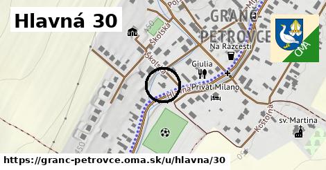 Hlavná 30, Granč-Petrovce