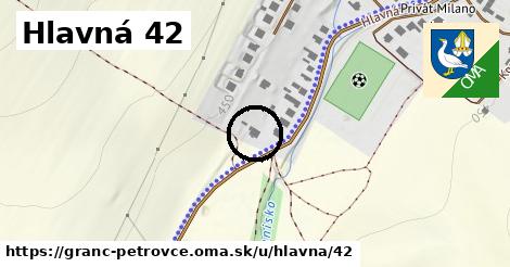 Hlavná 42, Granč-Petrovce