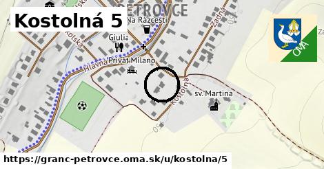 Kostolná 5, Granč-Petrovce