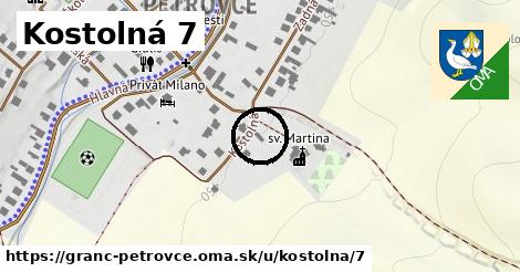 Kostolná 7, Granč-Petrovce