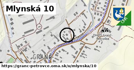 Mlynská 10, Granč-Petrovce