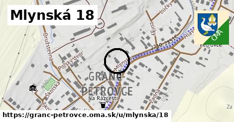 Mlynská 18, Granč-Petrovce