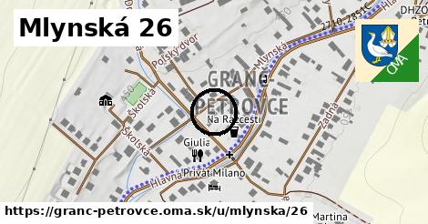 Mlynská 26, Granč-Petrovce