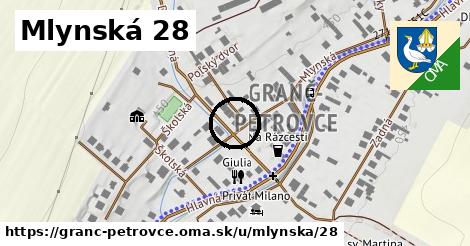 Mlynská 28, Granč-Petrovce