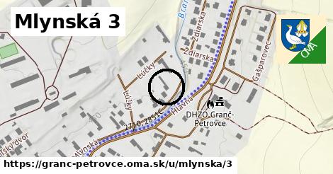 Mlynská 3, Granč-Petrovce