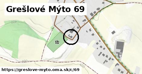 Grešlové Mýto <span class="supisne">69</span>
