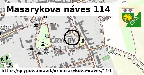 Masarykova náves 114, Grygov