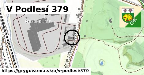 V Podlesí 379, Grygov