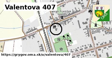 Valentova 407, Grygov
