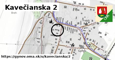 Kavečianska 2, Gyňov