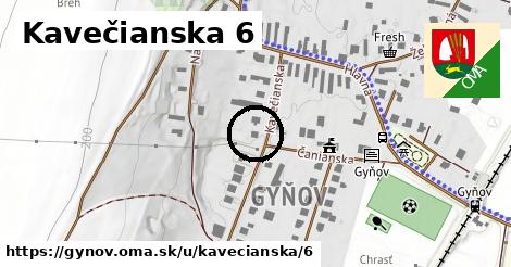 Kavečianska 6, Gyňov