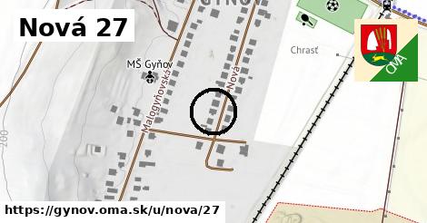 Nová 27, Gyňov