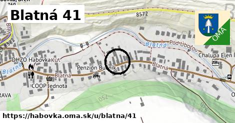 Blatná 41, Habovka