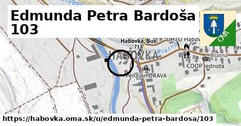 Edmunda Petra Bardoša 103, Habovka