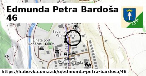 Edmunda Petra Bardoša 46, Habovka