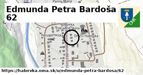 Edmunda Petra Bardoša 62, Habovka