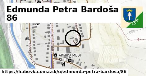 Edmunda Petra Bardoša 86, Habovka