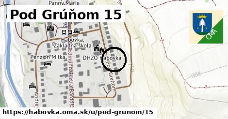 Pod Grúňom 15, Habovka