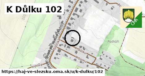 K Důlku 102, Háj ve Slezsku