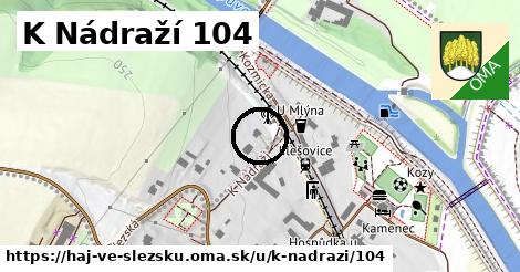 K Nádraží 104, Háj ve Slezsku