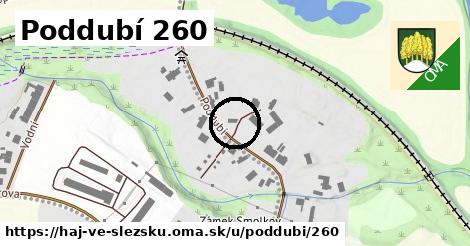 Poddubí 260, Háj ve Slezsku