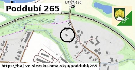 Poddubí 265, Háj ve Slezsku