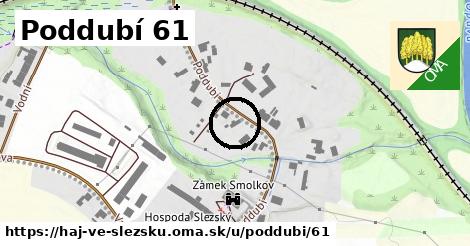 Poddubí 61, Háj ve Slezsku