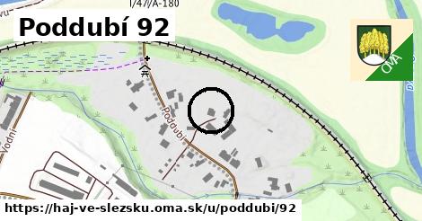 Poddubí 92, Háj ve Slezsku