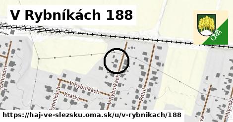 V Rybníkách 188, Háj ve Slezsku